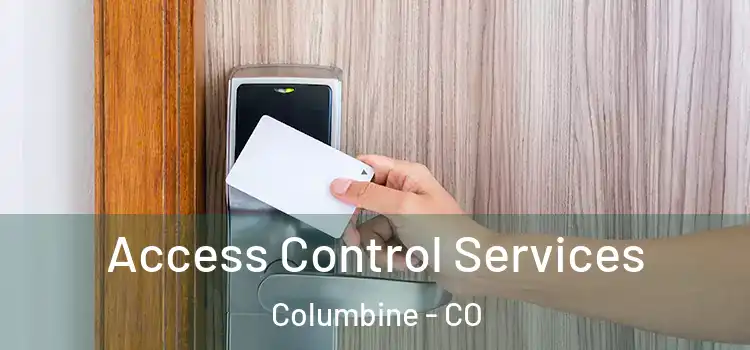  Access Control Services Columbine - CO