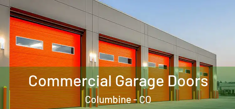  Commercial Garage Doors Columbine - CO