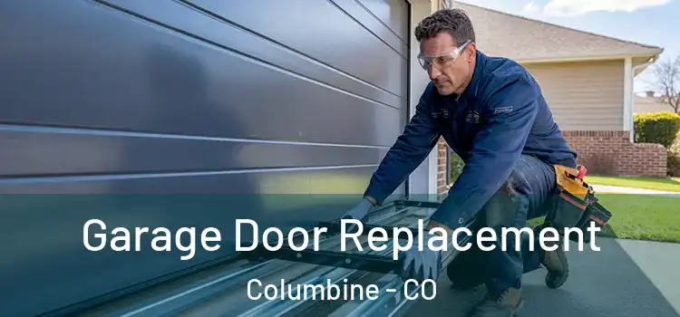  Garage Door Replacement Columbine - CO