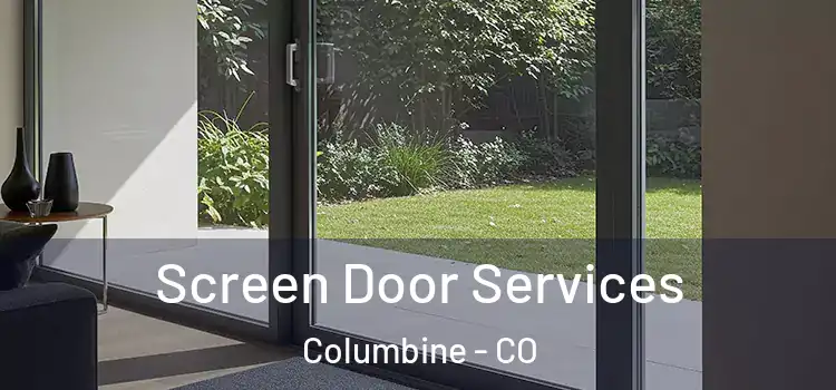  Screen Door Services Columbine - CO
