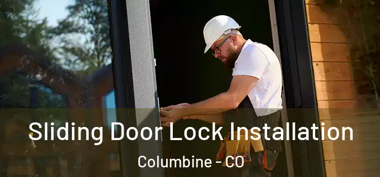  Sliding Door Lock Installation Columbine - CO