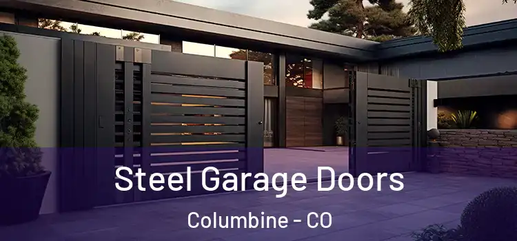  Steel Garage Doors Columbine - CO