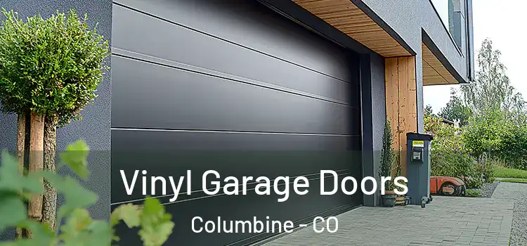  Vinyl Garage Doors Columbine - CO